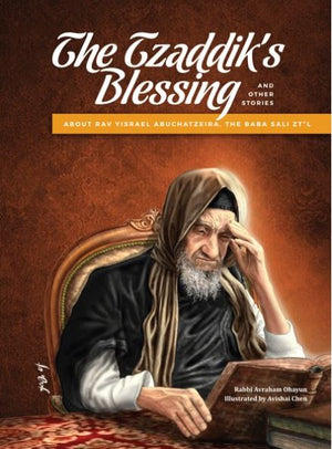 A Tzaddik's Blessing