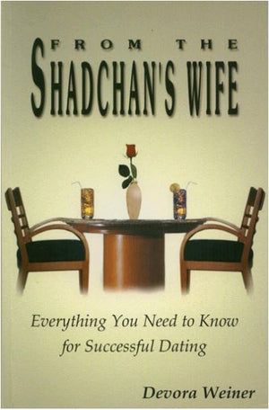 From the Shadchan's Wife