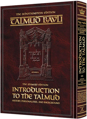Introduction to the Talmud Schottenstein Edition