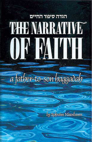 Narrative of Faith, Father/Son Haggadah