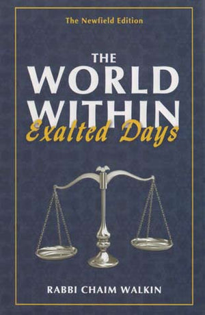 World Within, Exalted Days