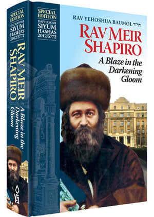 Rav Meir Shapiro: Blaze.....(hardcover