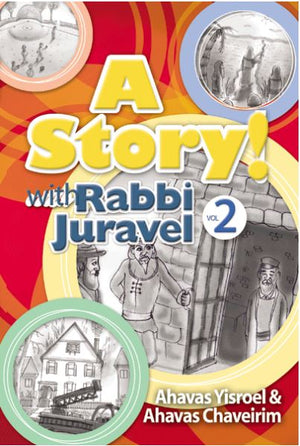 A Story! with Rabbi Juravel