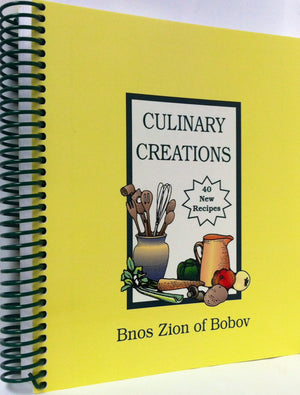 Culinary Creations (Bobov Cookbook)