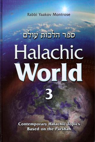 Halachic World #3