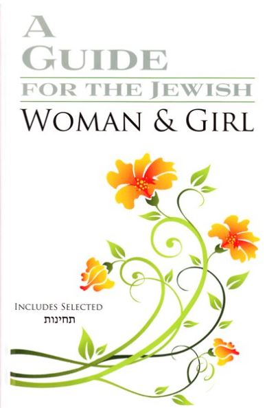 A Guide for the Jewish Woman & Girl