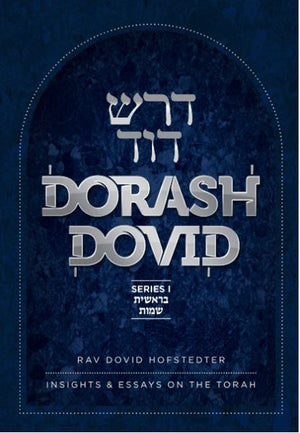 Dorash Dovid: Bereishis-Shemos