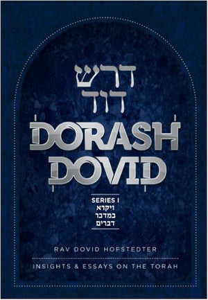 Dorash Dovid: Vayikra-Bamidbar-Devarim