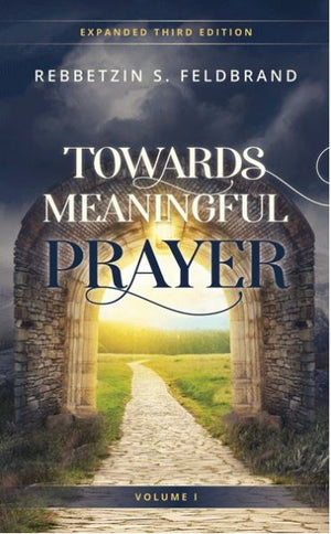 Towards Meaningful Prayer