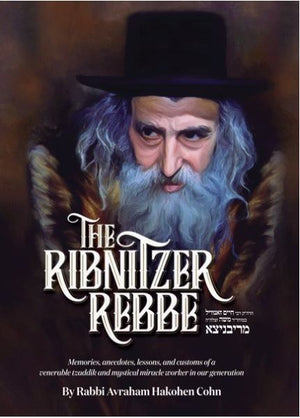 The Ribnitzer Rebbe