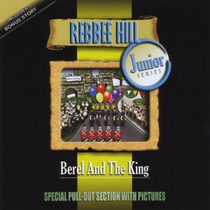 Rebbe Hill  Berel and The King