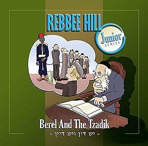 Rebbe Hill  Berl And The Tzadik