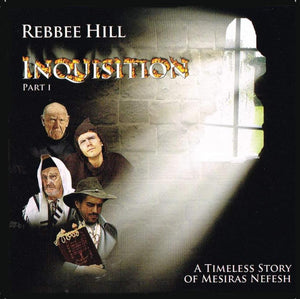 Rebbe Hill Inquisition part 1