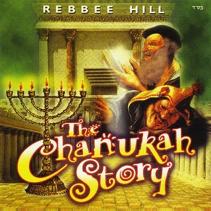 Rebbe Hill The Chanukah Story
