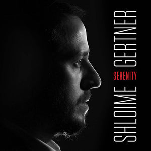 Serenity Shloimy Gertner CD