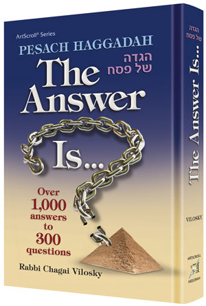 HAGGADAH: THE ANSWER IS... (H/C)