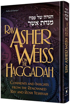 RAV ASHER WEISS ON THE HAGGADAH (H/C)
