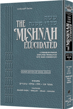 Schottenstein Edition of the Mishnah Elucidated