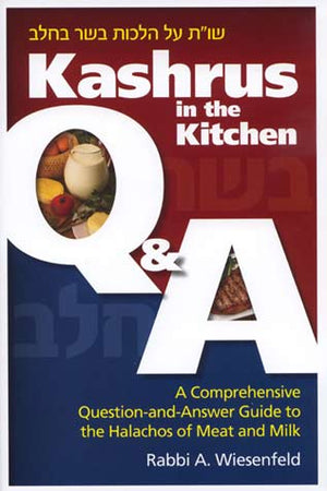 Kashrus in the Kitchen - Q & A