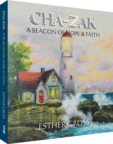 Chazak: A Beacon of Hope & Faith