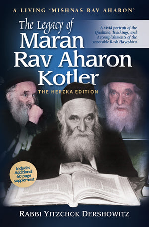 Legacy of Maran Reb Aharon Kotler